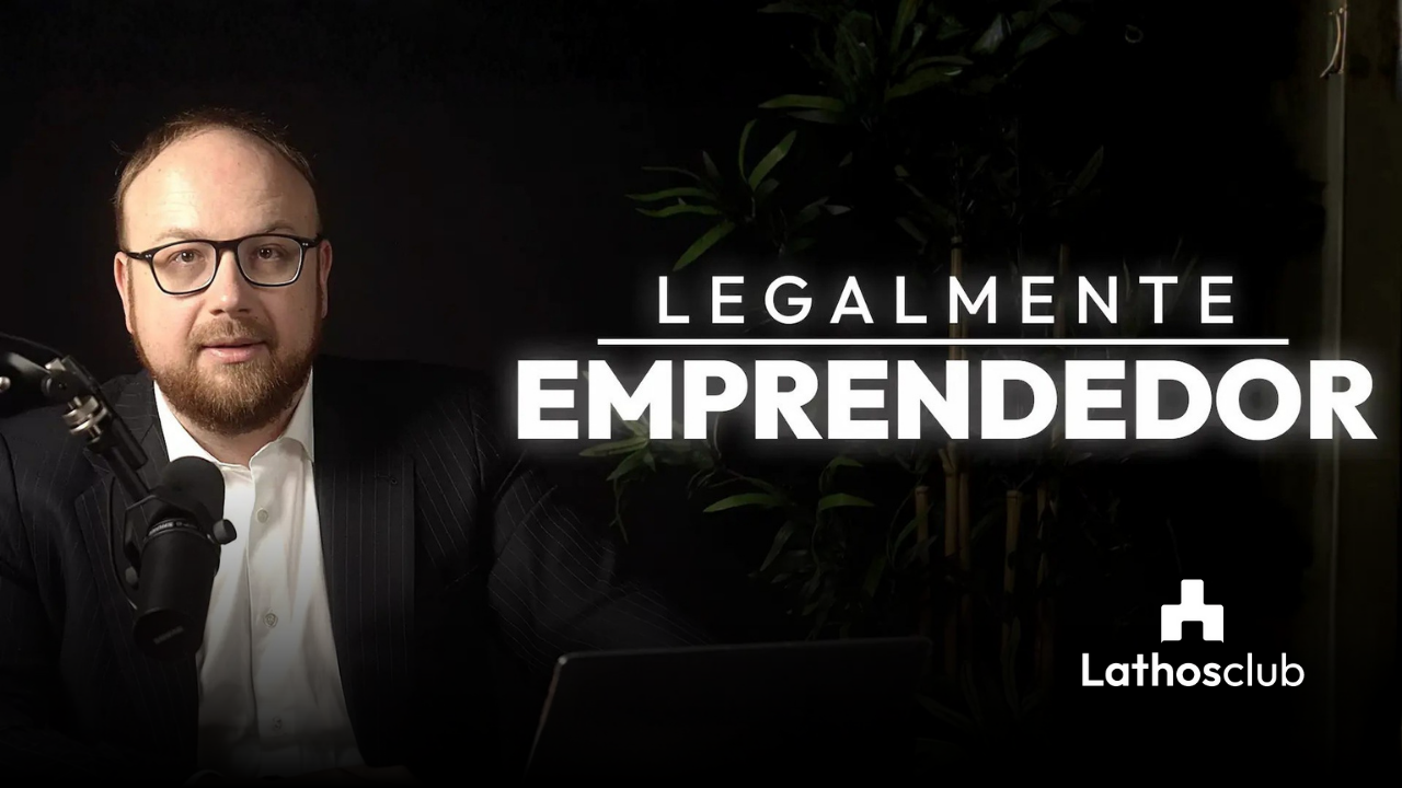 Legalmente Emprendedor - LathosClub